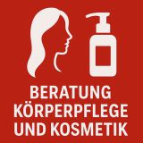 Beratung Körperpflege und Kosmetik